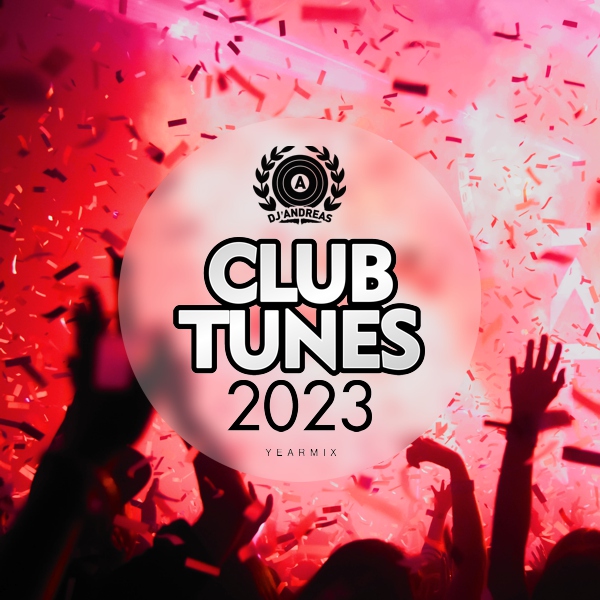 Club Tunes 2023 (Yearmix)
